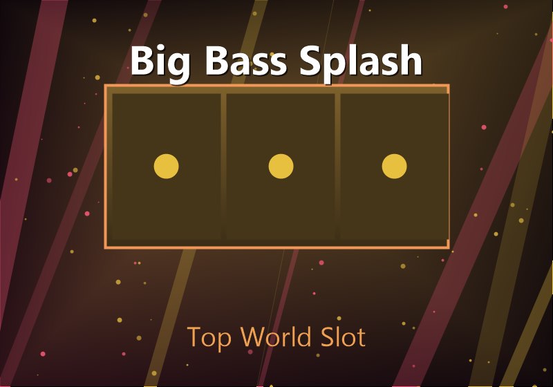 Big Bass Splash
